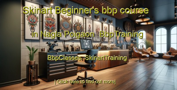 Skinart Beginner's bbp course in Nagla Poigaon | BbpTraining | BbpClasses | SkinartTraining-India