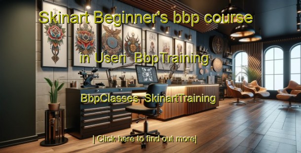 Skinart Beginner's bbp course in Useri | BbpTraining | BbpClasses | SkinartTraining-India