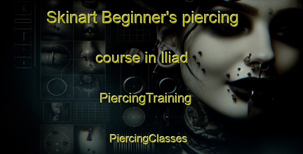 Skinart Beginner's piercing course in Iliad | PiercingTraining | PiercingClasses | SkinartTraining-India