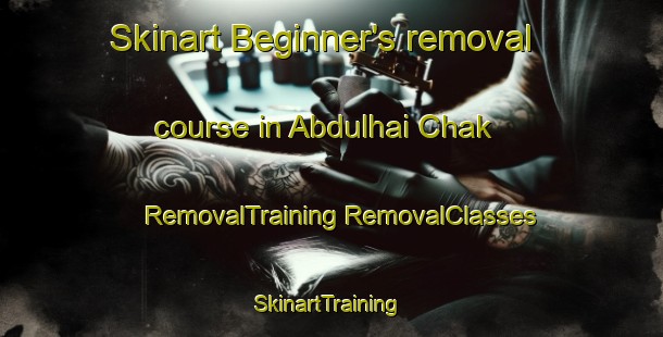 Skinart Beginner's removal course in Abdulhai Chak | #RemovalTraining #RemovalClasses #SkinartTraining-India