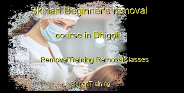 Skinart Beginner's removal course in Dhigoli | #RemovalTraining #RemovalClasses #SkinartTraining-India