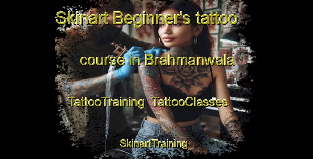 Skinart Beginner's tattoo course in Brahmanwala | TattooTraining | TattooClasses | SkinartTraining-India