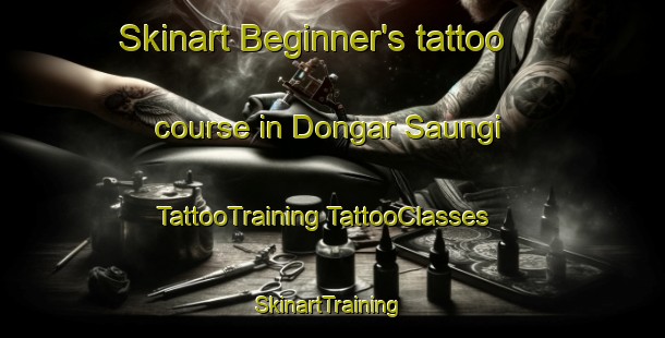 Skinart Beginner's tattoo course in Dongar Saungi | #TattooTraining #TattooClasses #SkinartTraining-India