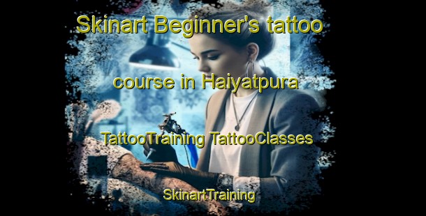 Skinart Beginner's tattoo course in Haiyatpura | #TattooTraining #TattooClasses #SkinartTraining-India