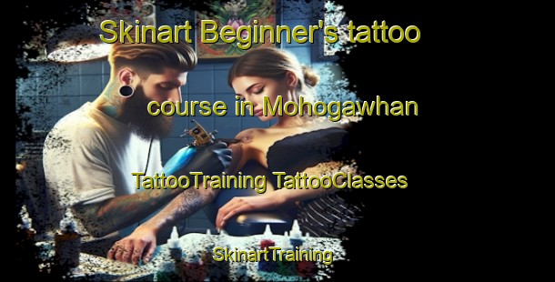 Skinart Beginner's tattoo course in Mohogawhan | #TattooTraining #TattooClasses #SkinartTraining-India