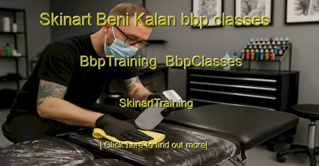 Skinart Beni Kalan bbp classes | BbpTraining | BbpClasses | SkinartTraining-India