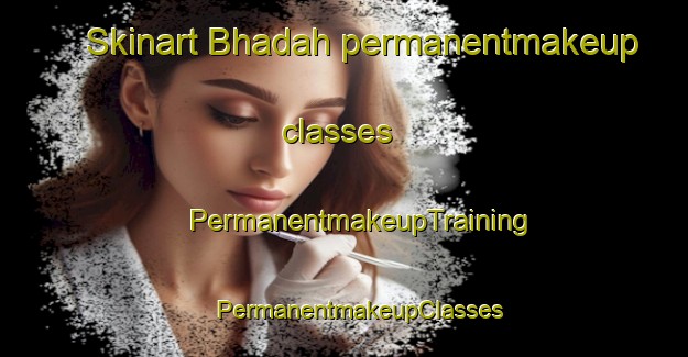 Skinart Bhadah permanentmakeup classes | #PermanentmakeupTraining #PermanentmakeupClasses #SkinartTraining-India