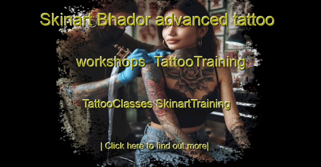 Skinart Bhador advanced tattoo workshops | #TattooTraining #TattooClasses #SkinartTraining-India