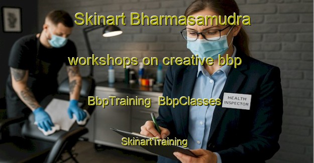 Skinart Bharmasamudra workshops on creative bbp | BbpTraining | BbpClasses | SkinartTraining-India