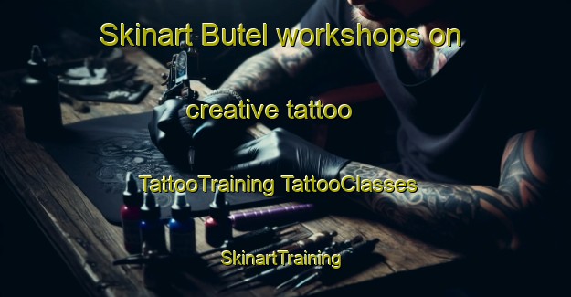 Skinart Butel workshops on creative tattoo | #TattooTraining #TattooClasses #SkinartTraining-India