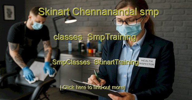 Skinart Chennanandal smp classes | SmpTraining | SmpClasses | SkinartTraining-India