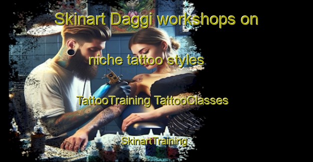 Skinart Daggi workshops on niche tattoo styles | #TattooTraining #TattooClasses #SkinartTraining-India