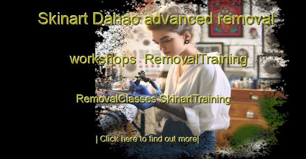 Skinart Dahao advanced removal workshops | #RemovalTraining #RemovalClasses #SkinartTraining-India