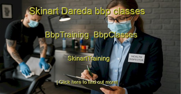 Skinart Dareda bbp classes | BbpTraining | BbpClasses | SkinartTraining-India