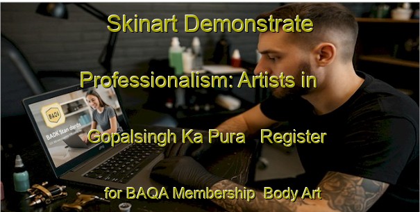 Skinart Demonstrate Professionalism: Artists in Gopalsingh Ka Pura - Register for BAQA Membership | Body Art Qualification Authority | BAQA-India