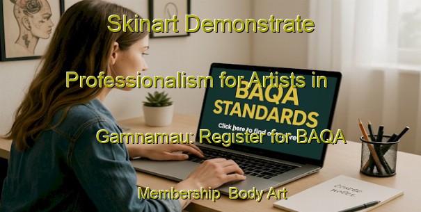 Skinart Demonstrate Professionalism for Artists in Gamnamau: Register for BAQA Membership | Body Art Qualification Authority | BAQA-India