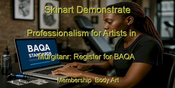 Skinart Demonstrate Professionalism for Artists in Murgitanr: Register for BAQA Membership | Body Art Qualification Authority | BAQA-India