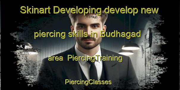 Skinart Developing develop new piercing skills in Budhagad area | PiercingTraining | PiercingClasses | SkinartTraining-India