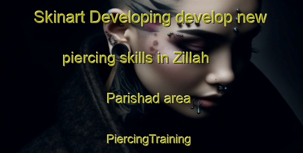 Skinart Developing develop new piercing skills in Zillah Parishad area | #PiercingTraining #PiercingClasses #SkinartTraining-India