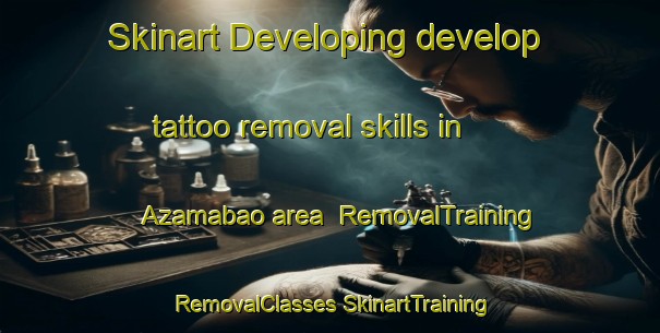 Skinart Developing develop tattoo removal skills in Azamabao area | #RemovalTraining #RemovalClasses #SkinartTraining-India