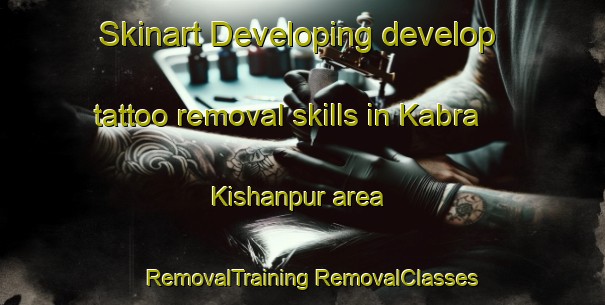 Skinart Developing develop tattoo removal skills in Kabra Kishanpur area | #RemovalTraining #RemovalClasses #SkinartTraining-India