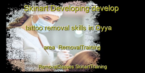 Skinart Developing develop tattoo removal skills in Oyya area | #RemovalTraining #RemovalClasses #SkinartTraining-India