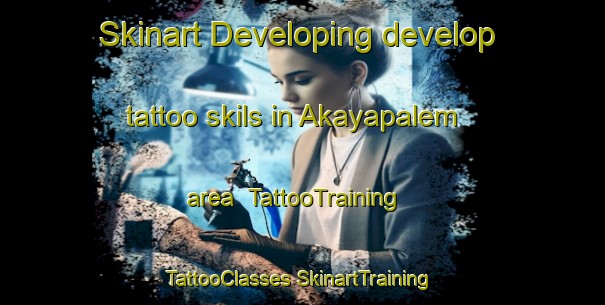 Skinart Developing develop tattoo skils in Akayapalem area | #TattooTraining #TattooClasses #SkinartTraining-India