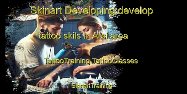 Skinart Developing develop tattoo skils in Arsi area | #TattooTraining #TattooClasses #SkinartTraining-India