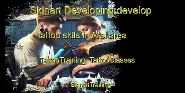 Skinart Developing develop tattoo skils in Arsi area | TattooTraining | TattooClasses | SkinartTraining-India