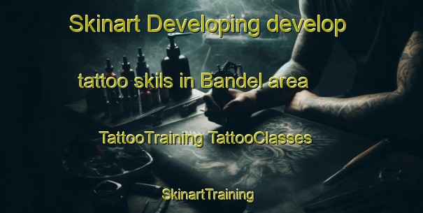 Skinart Developing develop tattoo skils in Bandel area | #TattooTraining #TattooClasses #SkinartTraining-India