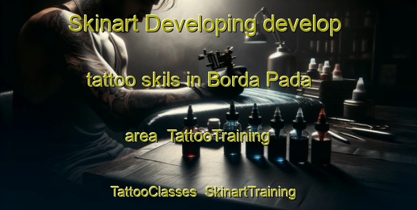 Skinart Developing develop tattoo skils in Borda Pada area | TattooTraining | TattooClasses | SkinartTraining-India