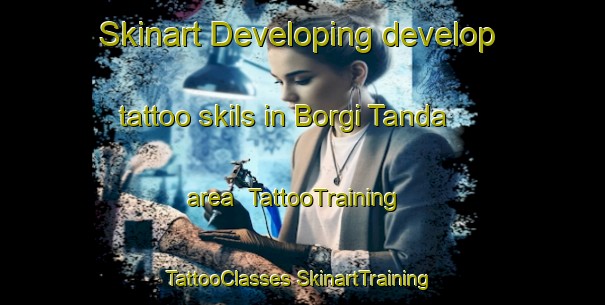 Skinart Developing develop tattoo skils in Borgi Tanda area | #TattooTraining #TattooClasses #SkinartTraining-India