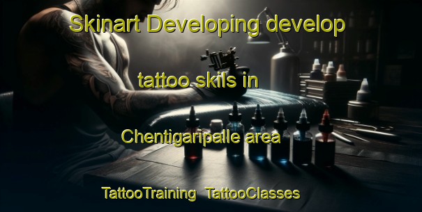 Skinart Developing develop tattoo skils in Chentigaripalle area | TattooTraining | TattooClasses | SkinartTraining-India