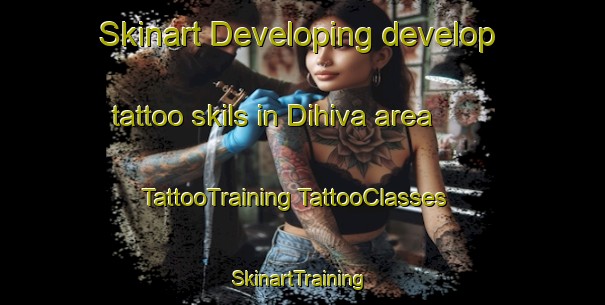 Skinart Developing develop tattoo skils in Dihiva area | #TattooTraining #TattooClasses #SkinartTraining-India