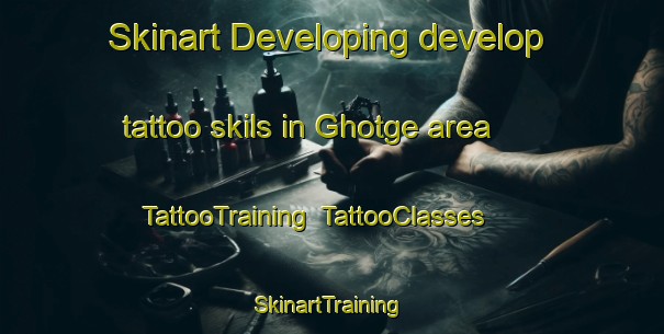 Skinart Developing develop tattoo skils in Ghotge area | TattooTraining | TattooClasses | SkinartTraining-India