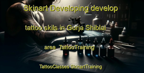 Skinart Developing develop tattoo skils in Gurja Shiblai area | #TattooTraining #TattooClasses #SkinartTraining-India