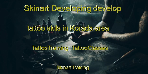 Skinart Developing develop tattoo skils in Korada area | TattooTraining | TattooClasses | SkinartTraining-India