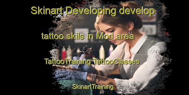 Skinart Developing develop tattoo skils in Mod area | #TattooTraining #TattooClasses #SkinartTraining-India