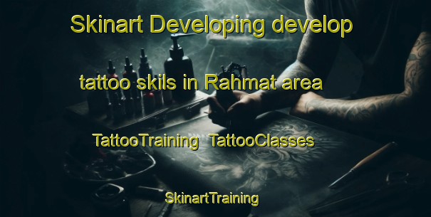 Skinart Developing develop tattoo skils in Rahmat area | TattooTraining | TattooClasses | SkinartTraining-India