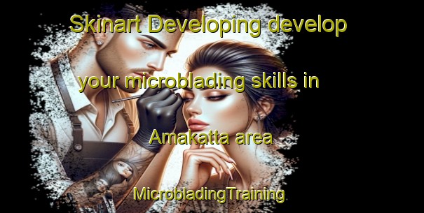 Skinart Developing develop your microblading skills in Amakatta area | #MicrobladingTraining #MicrobladingClasses #SkinartTraining-India