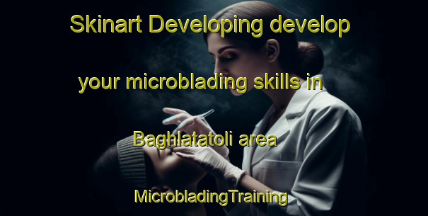 Skinart Developing develop your microblading skills in Baghlatatoli area | #MicrobladingTraining #MicrobladingClasses #SkinartTraining-India