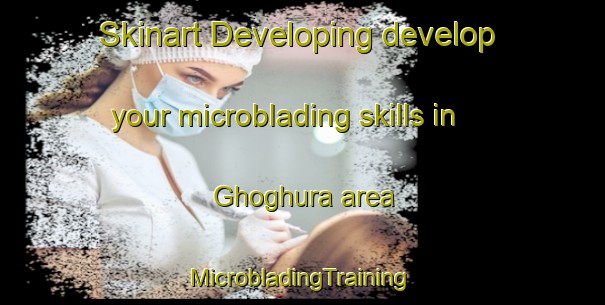 Skinart Developing develop your microblading skills in Ghoghura area | #MicrobladingTraining #MicrobladingClasses #SkinartTraining-India