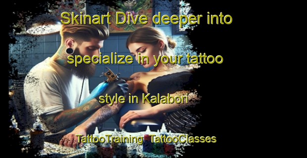Skinart Dive deeper into specialize in your tattoo style in Kalabori | TattooTraining | TattooClasses | SkinartTraining-India