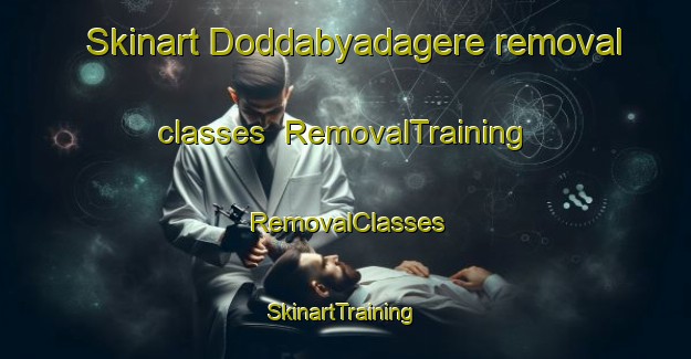 Skinart Doddabyadagere removal classes | RemovalTraining | RemovalClasses | SkinartTraining-India