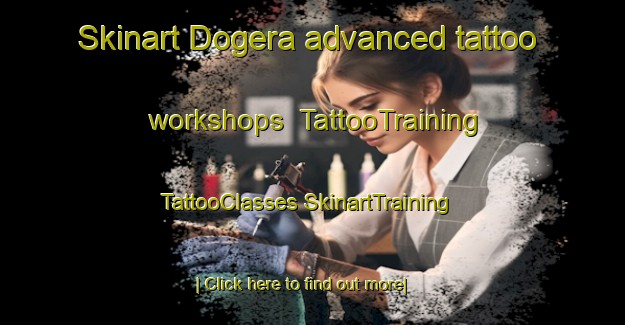 Skinart Dogera advanced tattoo workshops | #TattooTraining #TattooClasses #SkinartTraining-India