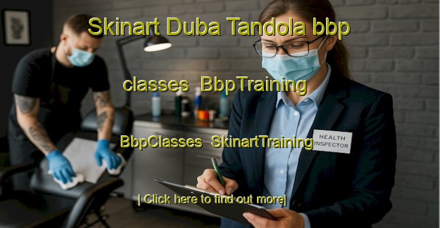 Skinart Duba Tandola bbp classes | BbpTraining | BbpClasses | SkinartTraining-India