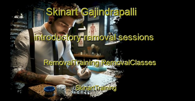 Skinart Gajindrapalli introductory removal sessions | #RemovalTraining #RemovalClasses #SkinartTraining-India