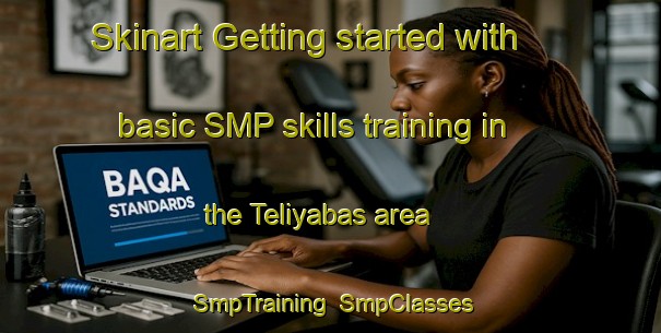 Skinart Getting started with basic SMP skills training in the Teliyabas area | SmpTraining | SmpClasses | SkinartTraining-India