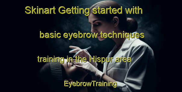Skinart Getting started with basic eyebrow techniques training in the Hispur area | EyebrowTraining | EyebrowClasses | SkinartTraining-India