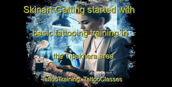 Skinart Getting started with basic tattooing training in the Tipakhera area | TattooTraining | TattooClasses | SkinartTraining-India